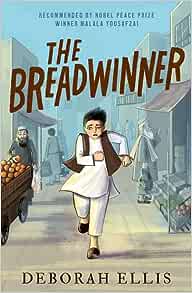 The Breadwinner – Deborah Ellis