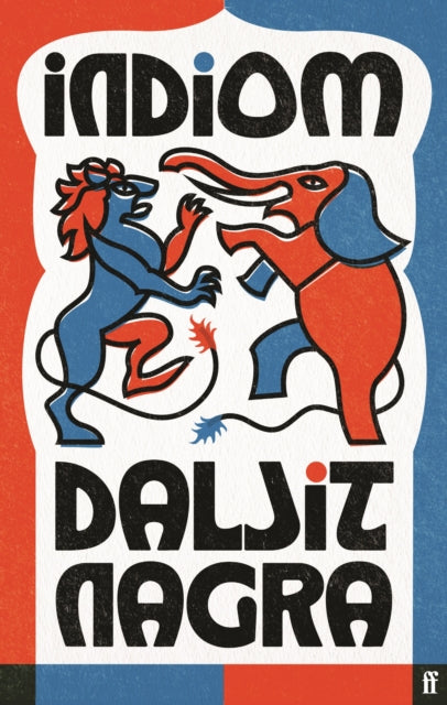 indiom (Hardback Edition) - Daljit Nagra