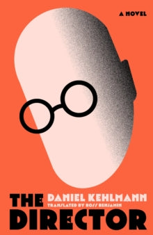 The Director — Daniel Kehlman