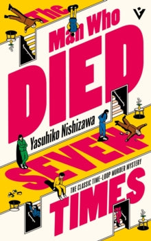 The Man Who Died Seven Times — Yasuhiko Nishizawa