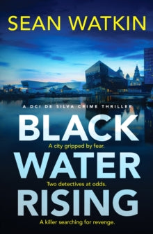 Black Water Rising — Sean Watkin