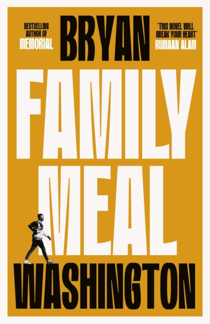 Family Meal (Hardback Edition) — Bryan Washington