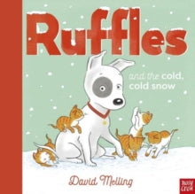 Ruffles and the Cold, Cold Snow — David Melling
