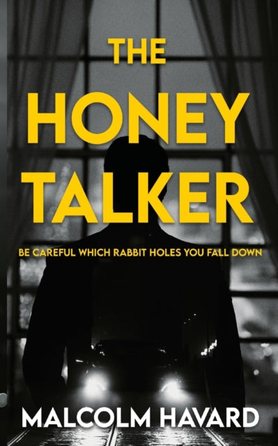 The Honey Talker — Malcolm Havard