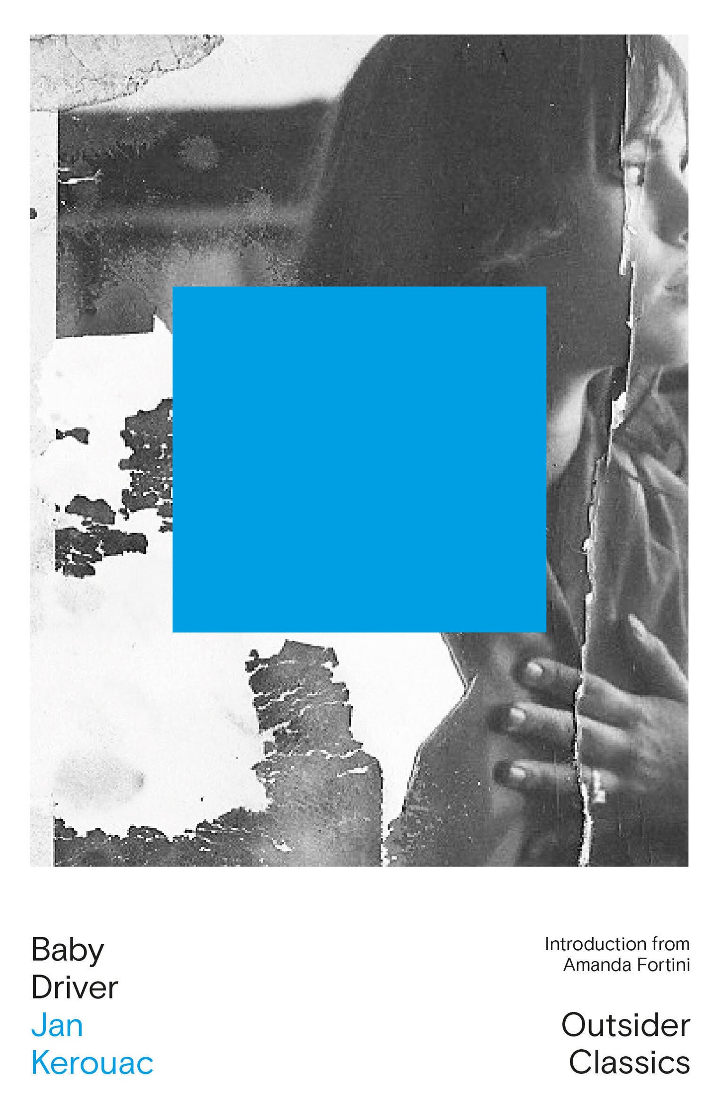 Baby Driver — Jan Kerouac