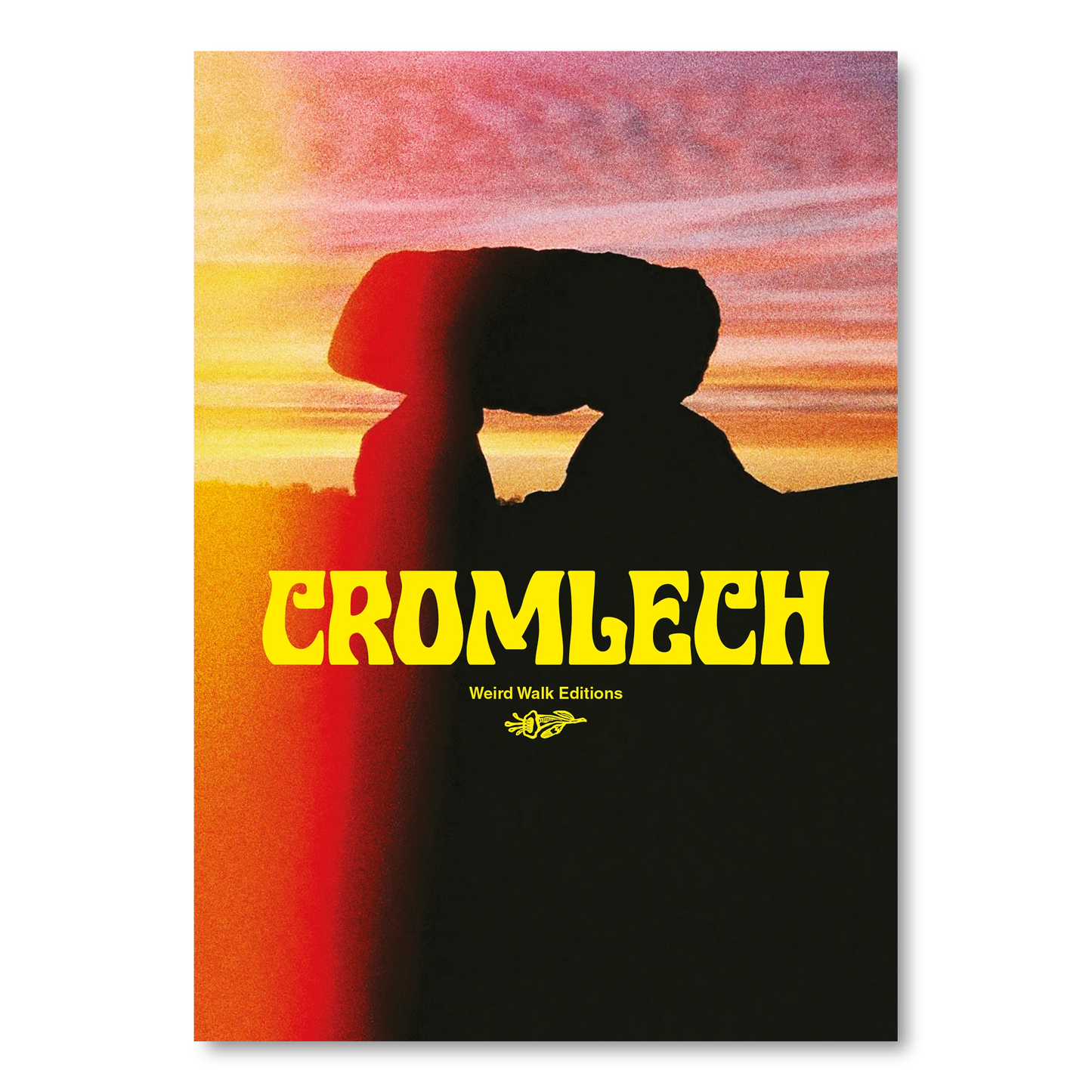 Cromlech Zine — Weird Walk