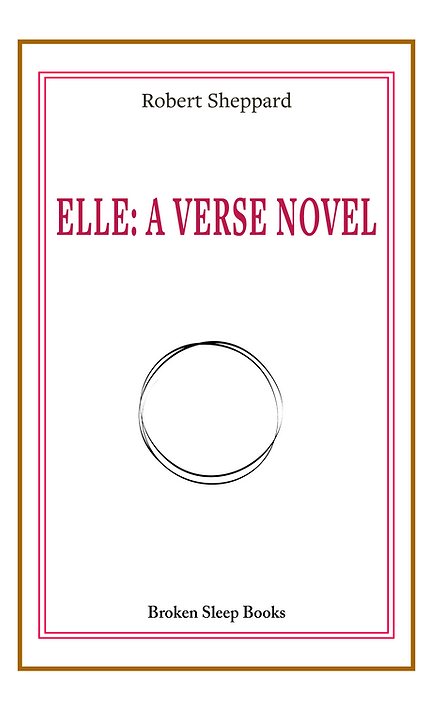 Elle: A Verse Novel — Robert Sheppard
