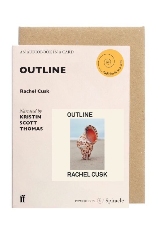 SPIRACLE Audiobook: Outline — Rachel Cusk
