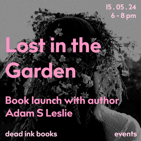 'Lost In The Garden' Book Launch with Author Adam S. Leslie