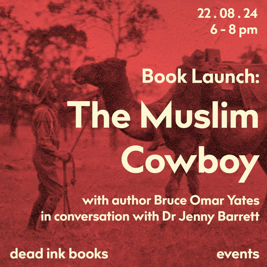 The Muslim Cowboy: Book Launch with Bruce Omar Yates & Dr Jenny Barrett