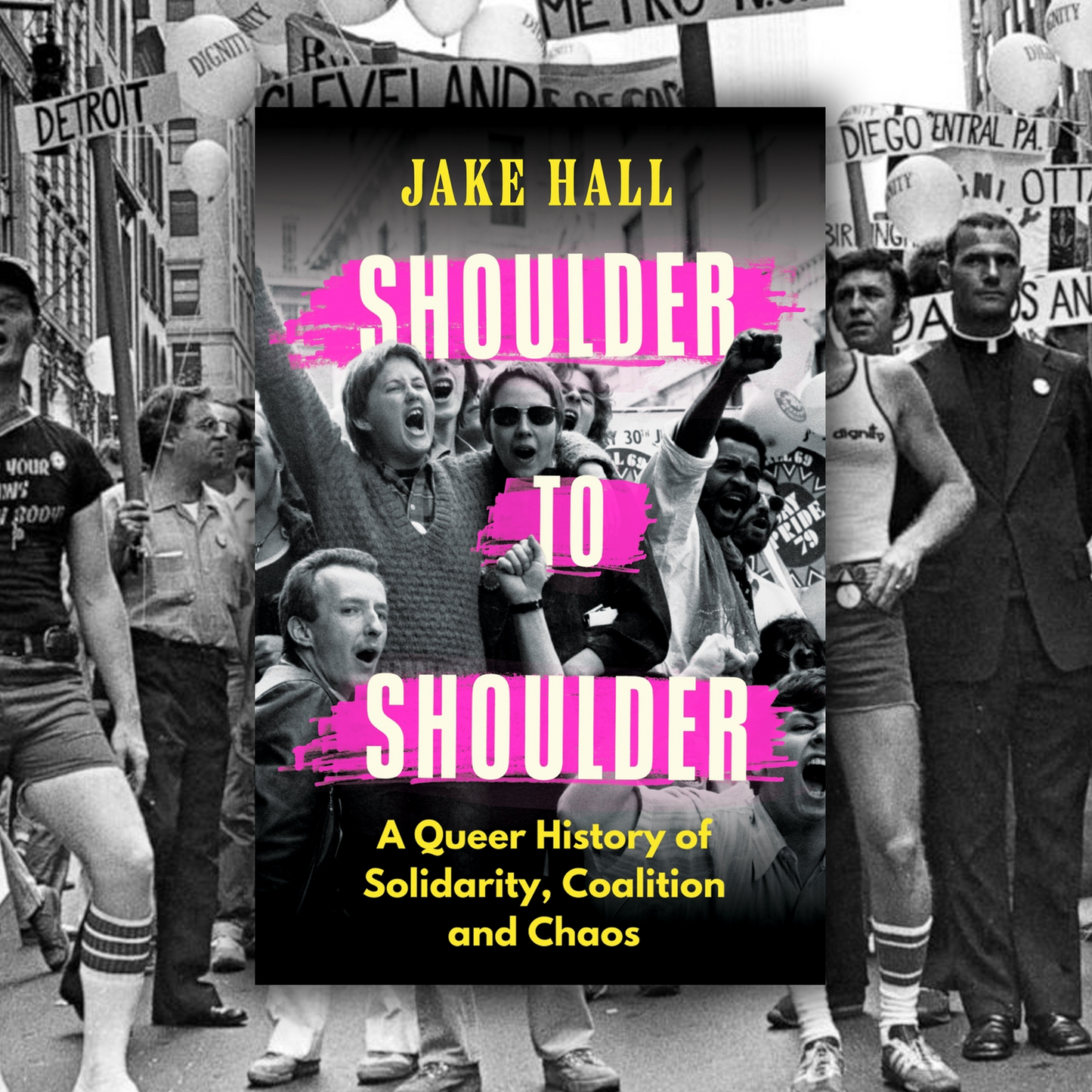 Shoulder to Shoulder: A History of Queer Solidarity with Jake Hall & Alyssa Lloyd