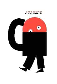 Good Choices – Bonny Brooks