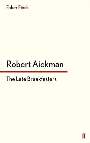 The Late Breakfasters — Robert Aickman