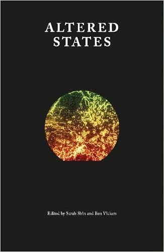 Altered States — ed. Sarah Shin and Ben Vickers