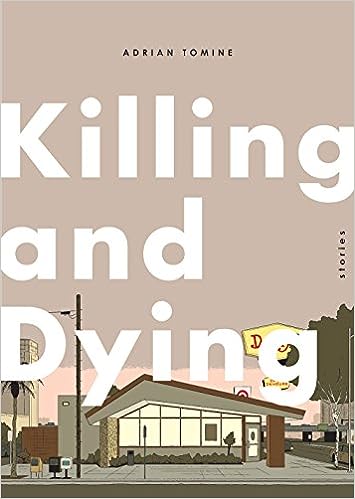 Killing and Dying — Adrian Tomine