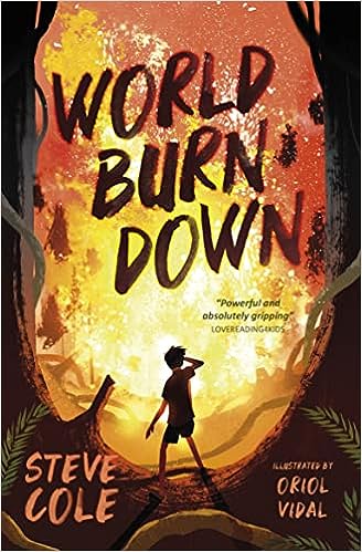 World Burn Down – Steve Cole