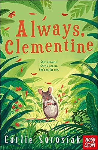 Always, Clementine – Carlie Sorosiak