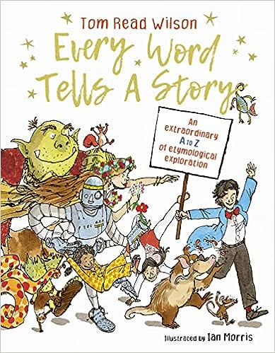 Every Word Tells a Story – Tom Read Wilson