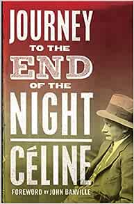 Journey to the End of Night — Céline