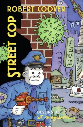 Street Cop — Robert Cooper & Art Spiegelman