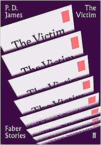 The Victim — P.D. James