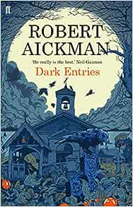 Dark Entries — Robert Aickman