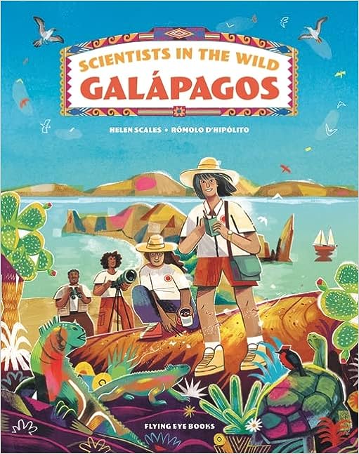 Scientists in the Wild: Galapagos –— Helen Scales