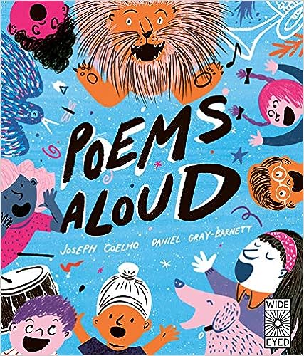 Poems Aloud : An anthology of poems to read out loud – Joseph Coelho