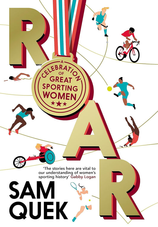 Roar: A Celebration of Great Sporting Women — Sam Quek