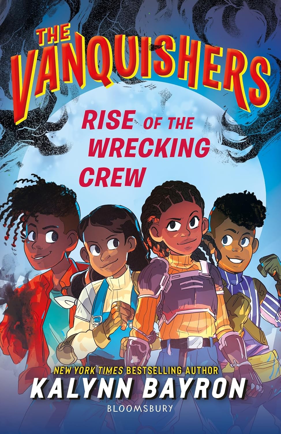 The Vanquishers: Rise of the Wrecking Crew — Kalynn Bayron