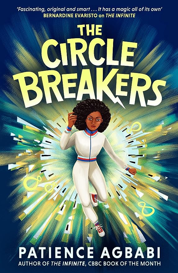 The Circle Breakers – Patience Agbabi