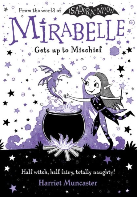 Mirabelle Gets Up to Mischief — Harriet Muncaster