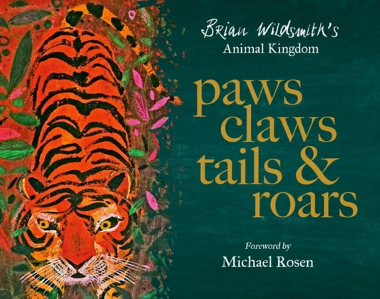 paws claws tails & roars - Michael Rosen