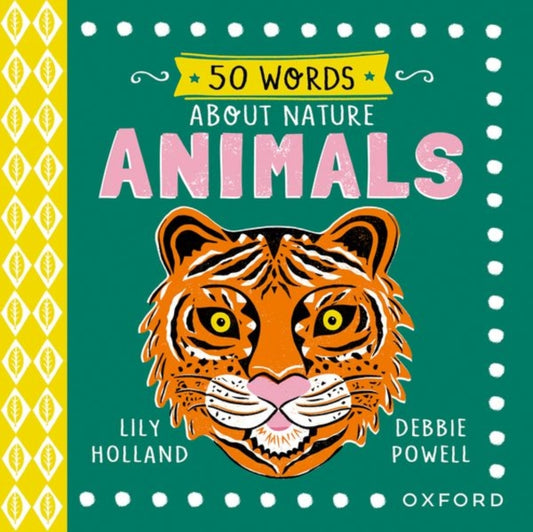 50 Words about Nature: Animals — Lily Holland & Debbie Powell