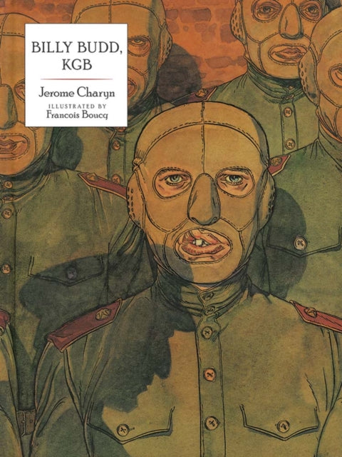Billy Budd, KGB — Jerome Charyn & Francois Boucq
