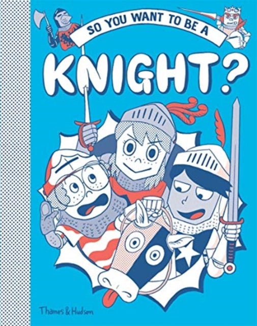 So You Want To Be a Knight? — Michael Prestwich