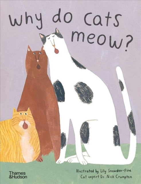 Why Do Cats Meow? — Dr. Nick Crumpton