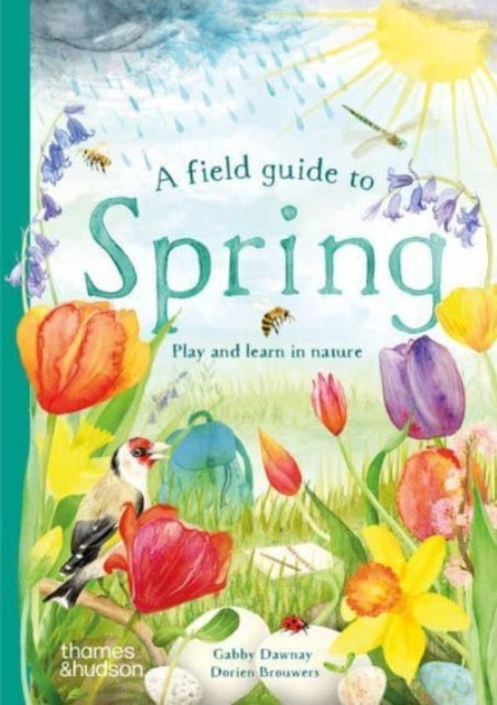 A Field Guide to Spring — Gabby Dawnay