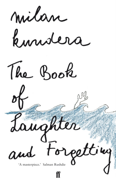 The Book of Laughter and Forgetting — Milan Kundera