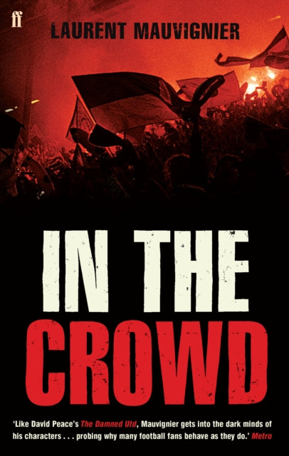 In The Crowd — Laurent Mauvignier