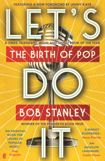 Let's Do It: the Birth of Pop — Bob Stanley