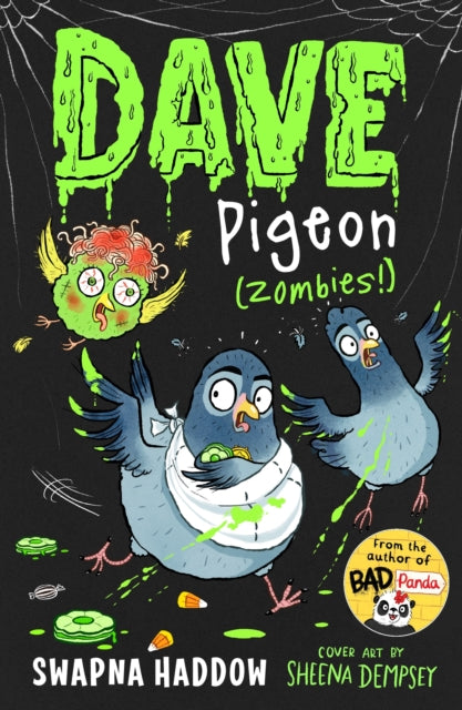 Dave Pigeon (Zombies) — Swapna Haddow