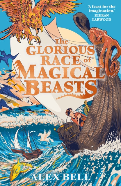 The Glorious Race of Magical Beasts — Alex Bell