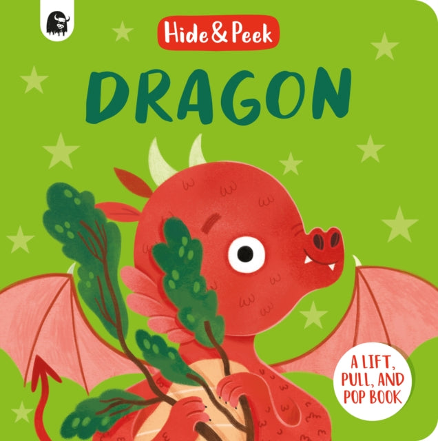 Hide & Peek: Dragon (A Lift, Pull & Pop-Up Book)