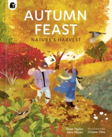 Autumn Feast: Nature's Harvest — Sean Taylor & Alex Morse