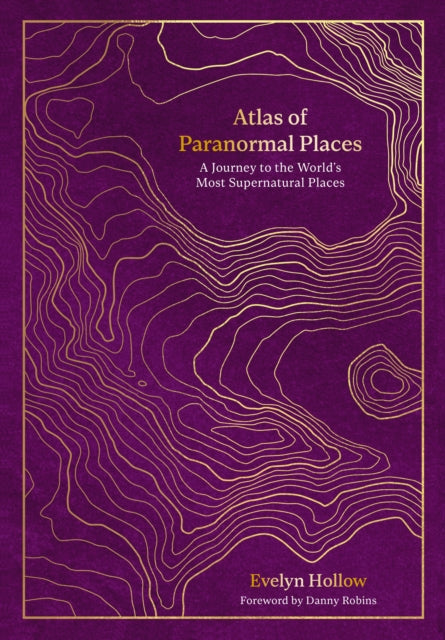 Atlas of Paranormal Places — Evelyn Hollow