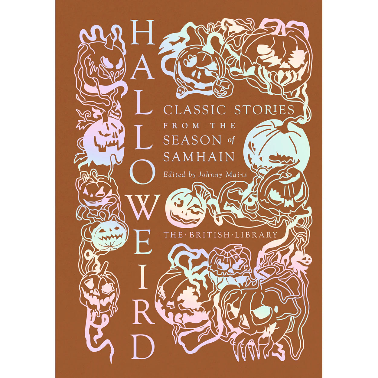 Halloweird: Classic Stories from the Season of Samhain — Johnny Mains