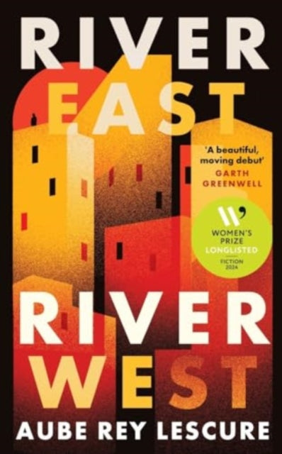 River East, River West — Aube Rey Lescure