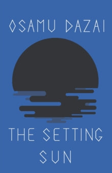 The Setting Sun — Osamu Dazai