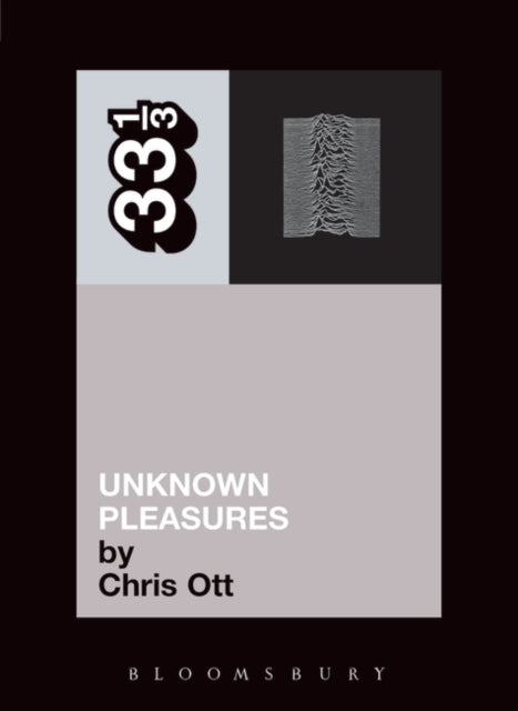 Joy Division's Unknown Pleasures — Chris Ott